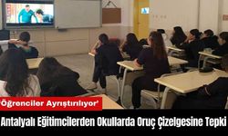 Antalyalı Eğitimcilerden Okullarda Oruç Çizelgesine Tepki