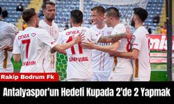 Antalyaspor'un Hedefi Kupada 2'de 2 Yapmak