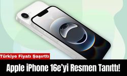 Apple iPhone 16e’yi Resmen Tanıttı! Türkiye Fiyatı Şaşırttı