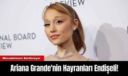 Ariana Grande'nin Hayranları Endişeli!