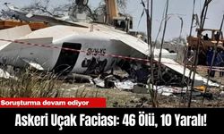 Askeri Uçak Faciası: 46 Ölü, 10 Yaralı!