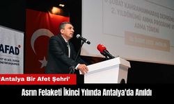 Asrın Felaketi İkinci Yılında Anıldı: Antalya Bir Afet Şehri