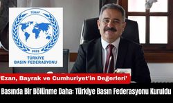 Basında Bir Bölünme Daha: Türkiye Basın Federasyonu Kuruldu