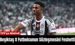 Beşiktaş O Futbolcunun Sözleşmesini Feshetti