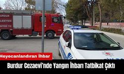 Burdur Cezaevi'nde Yangın İhbarı Tatbikat Çıktı