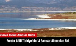 Burdur Gölü Türkiye'nin 14 Ramsar Alanından Biri