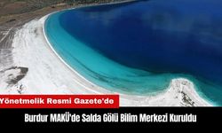 Burdur MAKÜ'de Salda Gölü Bilim Merkezi Kuruldu