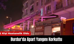 Burdur'da Apart Yangını Korkuttu!