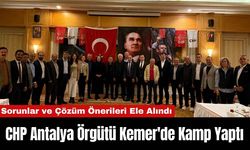 CHP Antalya Örgütü Kemer'de Kamp Yaptı