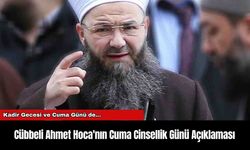 Cübbeli Ahmet Hoca'nın Cuma Cinsellik Günü Açıklaması Şoke Etti