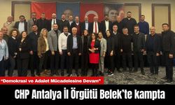 CHP Antalya İl Örgütü Belek’te kampta