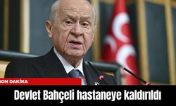 Devlet Bahçeli hastaneye kaldırıldı