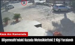 Döşemealtı'nda Otomobille Çarpışan Motosikletteki 2 Kişi Yaralandı