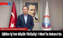 Eğitim-İş’ten Büyük Yürüyüş!  1 Mart’ta Ankara’da