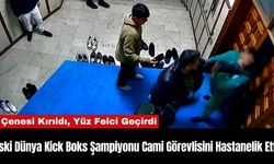 Eski Dünya Kick Boks Şampiyonu Cami Görevlisini Hastanelik Etti