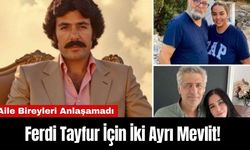 Ferdi Tayfur İçin İki Ayrı Mevlit! Aile Bireyleri Anlaşamadı