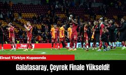 Galatasaray, Ziraat Türkiye Kupası’nda Çeyrek Finale Yükseldi!