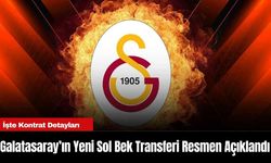 Galatasaray’ın Yeni Sol Bek Transferi Resmen Açıklandı