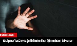 Gazipaşa'da Servis Şoföründen Lise Öğrencisine C*nsel İst*smar