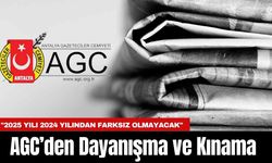 AGC’den dayanışma ve kınama