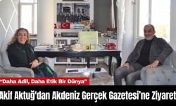 Akif Aktuğ'dan Akdeniz Gerçek Gazetesi’ne Ziyaret