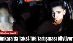 Ankara'da Taksi-TAG Tartışması Büyüyor