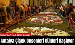 Antalya Çiçek Desenleri Günleri Başlıyor