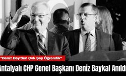 Antalyalı CHP Genel Başkanı Deniz Baykal Anıldı