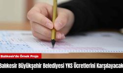 Balıkesir Büyükşehir Belediyesi’nden Örnek Proje! Öğrencilerin Sınav Ücretlerini Ödeyecek