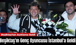 Beşiktaş'ın Genç Oyuncusu İstanbul'a Geldi