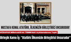 Birleşik Kamu-İş: "Atatürk Ülkemizin Birleştirici Unsurudur"