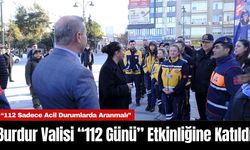 Burdur Valisi “112 Günü” Etkinliğine Katıldı