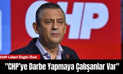 CHP Lideri Özgür Özel: "CHP’ye Darbe Yapmaya Çalışanlar Var"