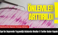 Ege’de Depremin Yaşandığı Adalarda Okullar O Tarihe Kadar Kapalı