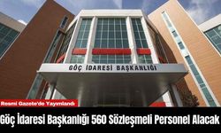 Göç İdaresi Başkanlığı 560 Sözleşmeli Personel Alacak