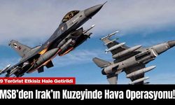 MSB’den Irak’ın Kuzeyinde Hava Operasyonu! 9 Ter*rist Etkisiz Hale Getirildi