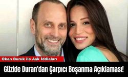 Güzide Duran'dan Çarpıcı Boşanma Açıklaması!