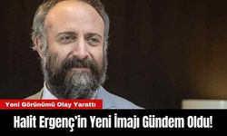 Halit Ergenç’in Yeni İmajı Gündem Oldu!