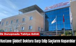 Hastane Şiddet! Doktoru Darp Edip Saçlarını Kopardılar