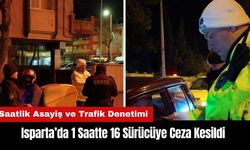 Isparta’da 1 Saatte 16 Sürücüye Ceza Kesildi