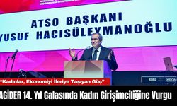 AGİDER 14. Yıl Galasında Kadın Girişimciliğine Vurgu