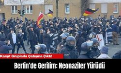 Berlin’de Gerilim: Neonaziler Yürüdü, Karşıt Gruplarla Çatışma Çıktı!