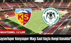 Kayserispor Konyaspor Maçı Ne Zaman Saat Kaçta Hangi Kanalda?