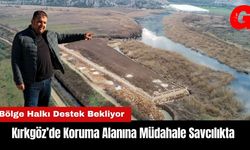 Kırkgöz’de Koruma Alanına Müdahale Savcılıkta