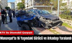 Manavgat'ta ATV Kazası! 16 Yaşındaki Sürücü ve Arkadaşı Yaralandı