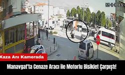 Manavgat'ta Cenaze Aracı ile Motorlu Bisiklet Çarpıştı!