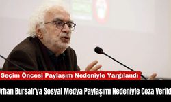 Orhan Bursalı'ya Sosyal Medya Paylaşımı Nedeniyle Ceza Verildi