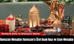 Ramazan Mesajları Ramazan'a Özel Dualı Kısa ve Uzun Mesajlar