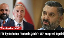 RTÜK Üyelerinden Ebubekir Şahin’e AKP Kongresi Tepkisi!!