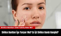 Sivilce Bantları İşe Yarıyor Mu? En İyi Sivilce Bandı Hangisi?